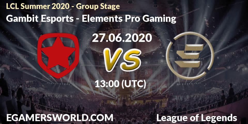 Gambit Esports - Elements Pro Gaming: прогноз. 27.06.2020 at 13:00, LoL, LCL Summer 2020 - Group Stage