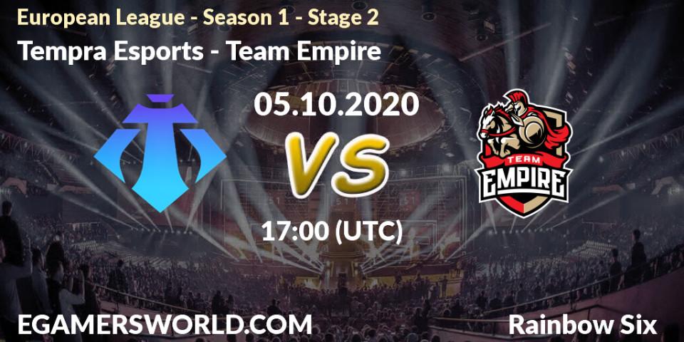 Tempra Esports - Team Empire: прогноз. 05.10.2020 at 17:00, Rainbow Six, European League - Season 1 - Stage 2