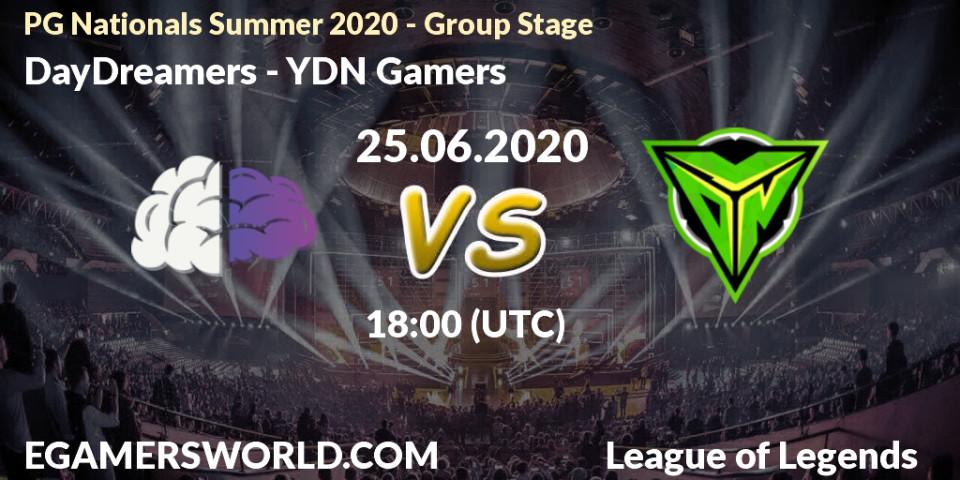 DayDreamers - YDN Gamers: прогноз. 25.06.2020 at 18:00, LoL, PG Nationals Summer 2020 - Group Stage
