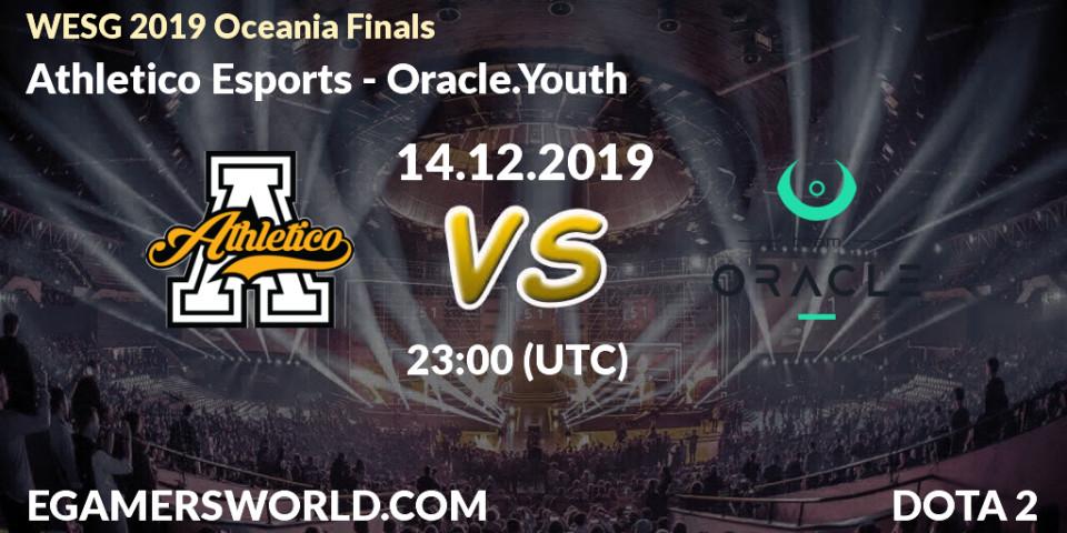 Athletico Esports - Oracle.Youth: прогноз. 14.12.19, Dota 2, WESG 2019 Oceania Finals