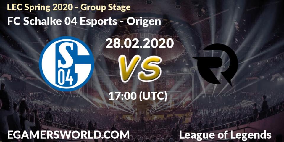 FC Schalke 04 Esports - Origen: прогноз. 28.02.20, LoL, LEC Spring 2020 - Group Stage