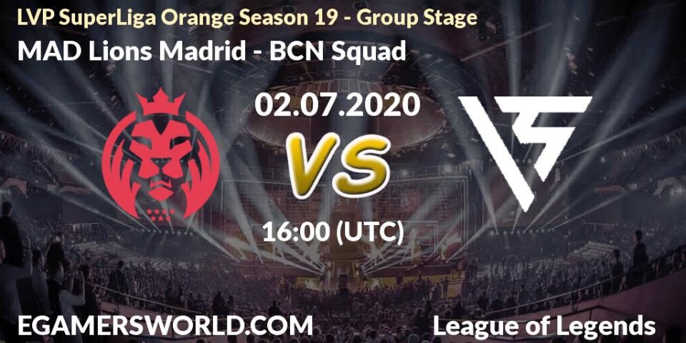 MAD Lions Madrid - BCN Squad: прогноз. 02.07.2020 at 17:00, LoL, LVP SuperLiga Orange Season 19 - Group Stage