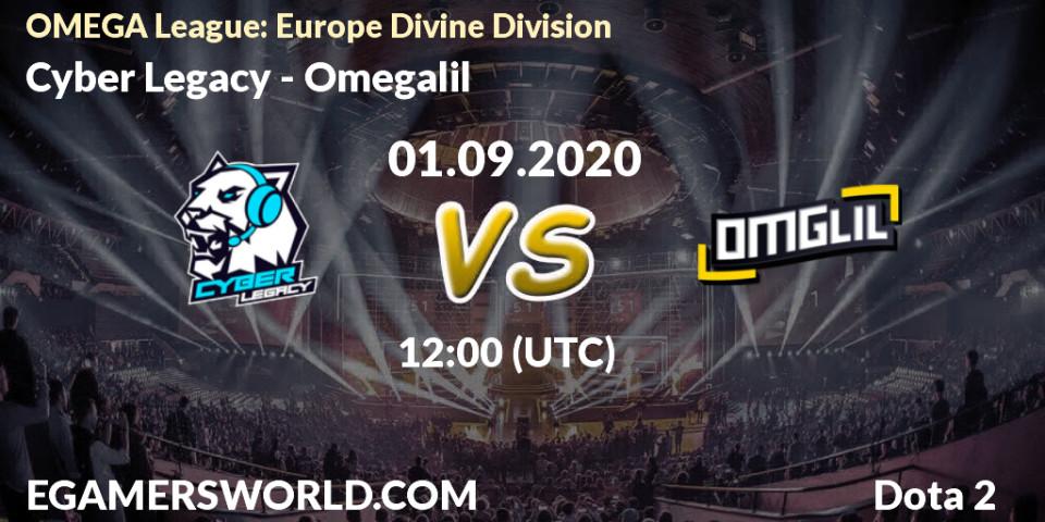Cyber Legacy - Omegalil: прогноз. 01.09.20, Dota 2, OMEGA League: Europe Divine Division