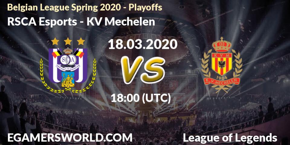RSCA Esports - KV Mechelen: прогноз. 23.03.2020 at 20:00, LoL, Belgian League Spring 2020 - Playoffs