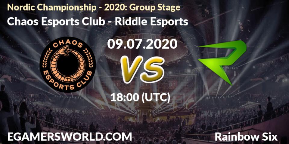 Chaos Esports Club - Riddle Esports: прогноз. 09.07.2020 at 18:00, Rainbow Six, Nordic Championship - 2020: Group Stage
