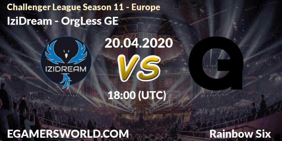 IziDream - OrgLess GE: прогноз. 20.04.2020 at 18:00, Rainbow Six, Challenger League Season 11 - Europe
