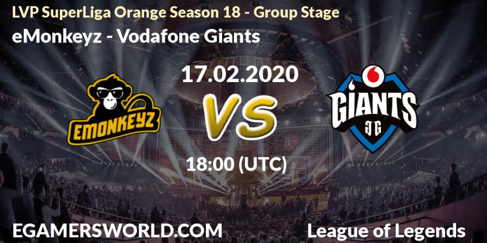 eMonkeyz - Vodafone Giants: прогноз. 17.02.20, LoL, LVP SuperLiga Orange Season 18 - Group Stage