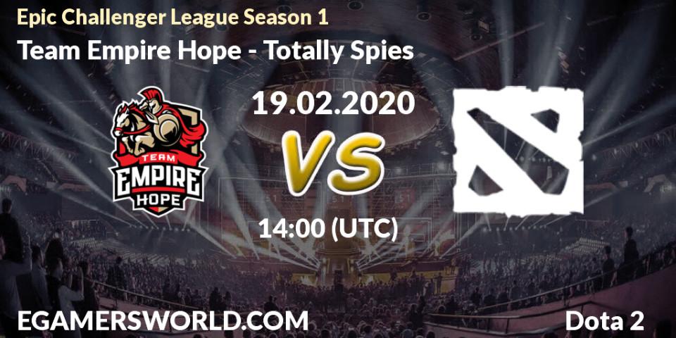Team Empire Hope - Totally Spies: прогноз. 07.03.20, Dota 2, Epic Challenger League Season 1