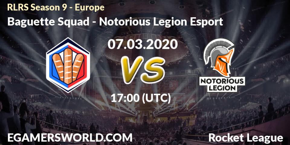 Baguette Squad - Notorious Legion Esport: прогноз. 07.03.20, Rocket League, RLRS Season 9 - Europe