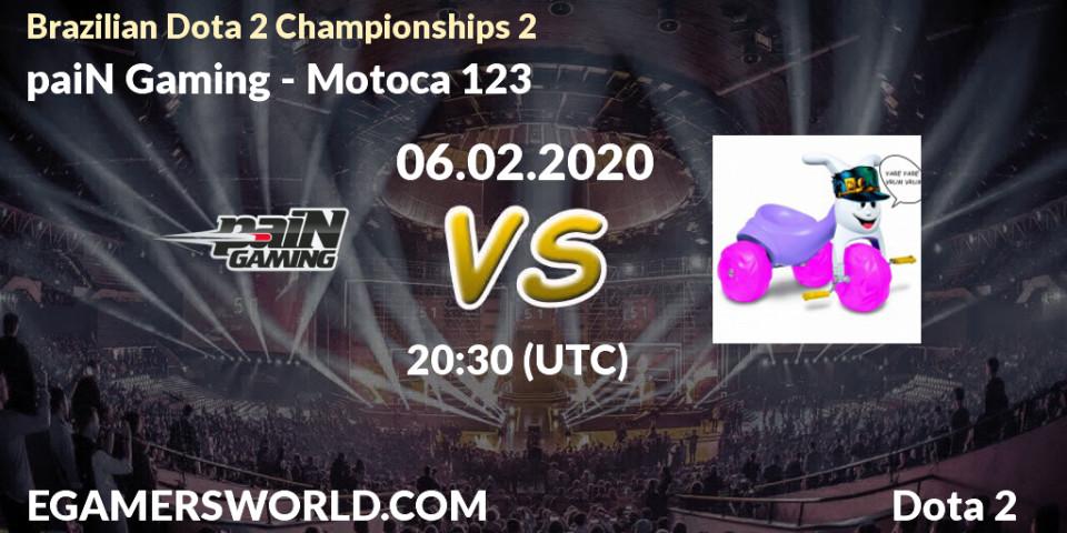 paiN Gaming - Motoca 123: прогноз. 06.02.2020 at 20:17, Dota 2, Brazilian Dota 2 Championships 2