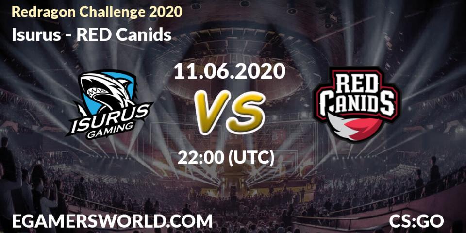 Isurus - RED Canids: прогноз. 11.06.2020 at 22:00, Counter-Strike (CS2), Redragon Challenge 2020