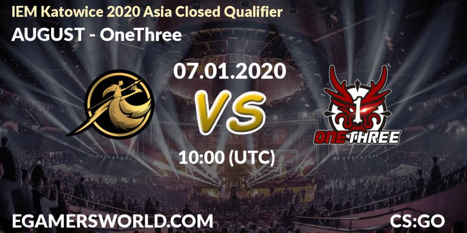 AUGUST - OneThree: прогноз. 07.01.2020 at 10:15, Counter-Strike (CS2), IEM Katowice 2020 Asia Closed Qualifier