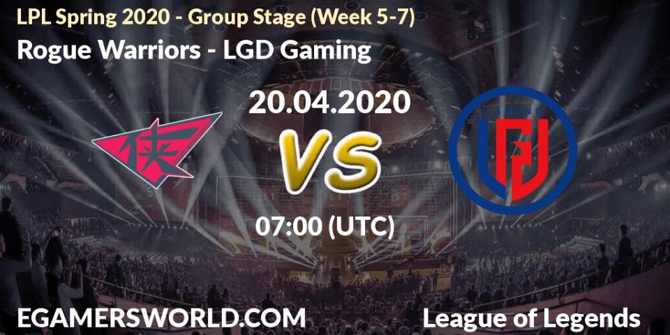 Rogue Warriors - LGD Gaming: прогноз. 20.04.20, LoL, LPL Spring 2020 - Group Stage (Week 5-7)