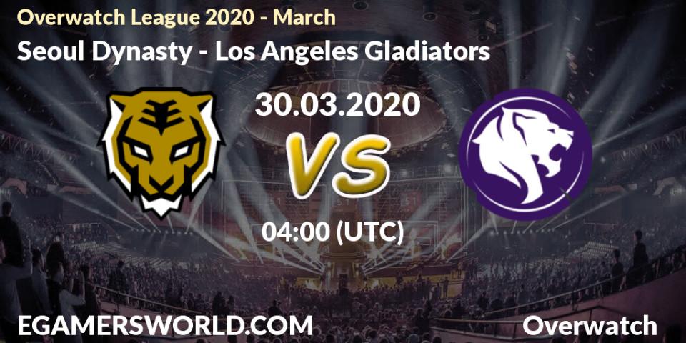 Seoul Dynasty - Los Angeles Gladiators: прогноз. 29.03.20, Overwatch, Overwatch League 2020 - March