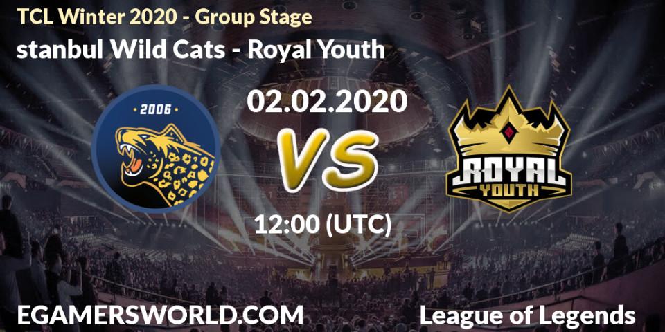 İstanbul Wild Cats - Royal Youth: прогноз. 02.02.2020 at 12:00, LoL, TCL Winter 2020 - Group Stage