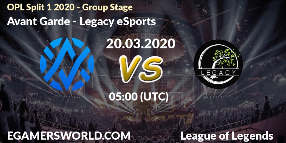 Avant Garde - Legacy eSports: прогноз. 20.03.2020 at 05:00, LoL, OPL Split 1 2020 - Group Stage