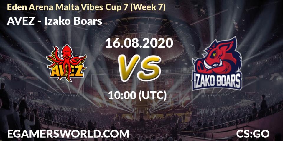 AVEZ - Izako Boars: прогноз. 16.08.2020 at 10:00, Counter-Strike (CS2), Eden Arena Malta Vibes Cup 7 (Week 7)