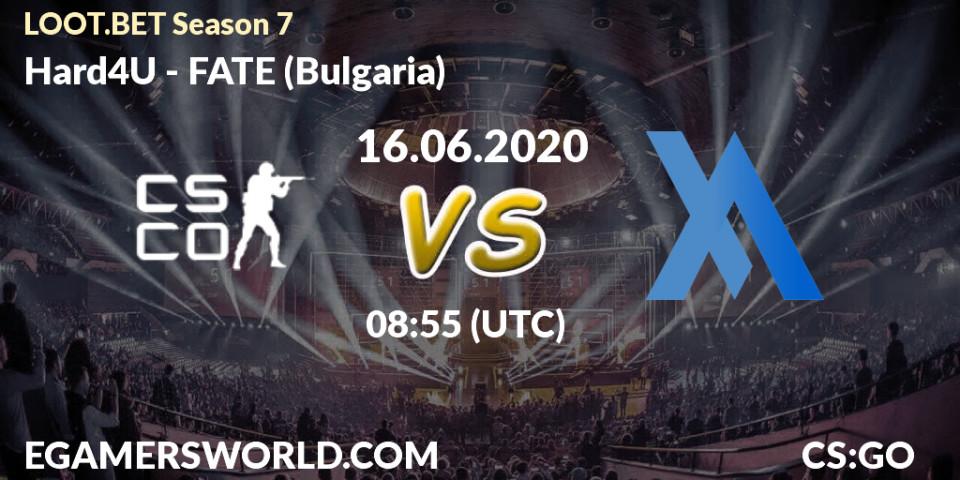 Hard4U - FATE (Bulgaria): прогноз. 16.06.2020 at 08:55, Counter-Strike (CS2), LOOT.BET Season 7