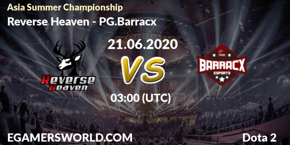 Reverse Heaven - PG.Barracx: прогноз. 21.06.20, Dota 2, Asia Summer Championship