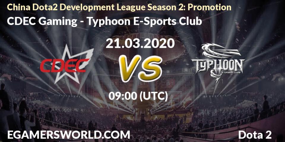 CDEC Gaming - Typhoon E-Sports Club: прогноз. 21.03.2020 at 08:29, Dota 2, China Dota2 Development League Season 2: Promotion