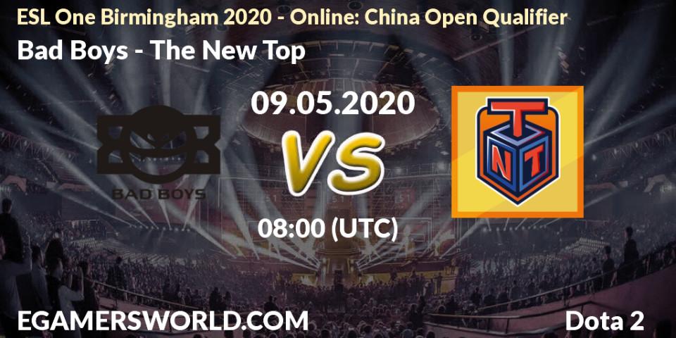Bad Boys - The New Top: прогноз. 09.05.2020 at 08:00, Dota 2, ESL One Birmingham 2020 - Online: China Open Qualifier