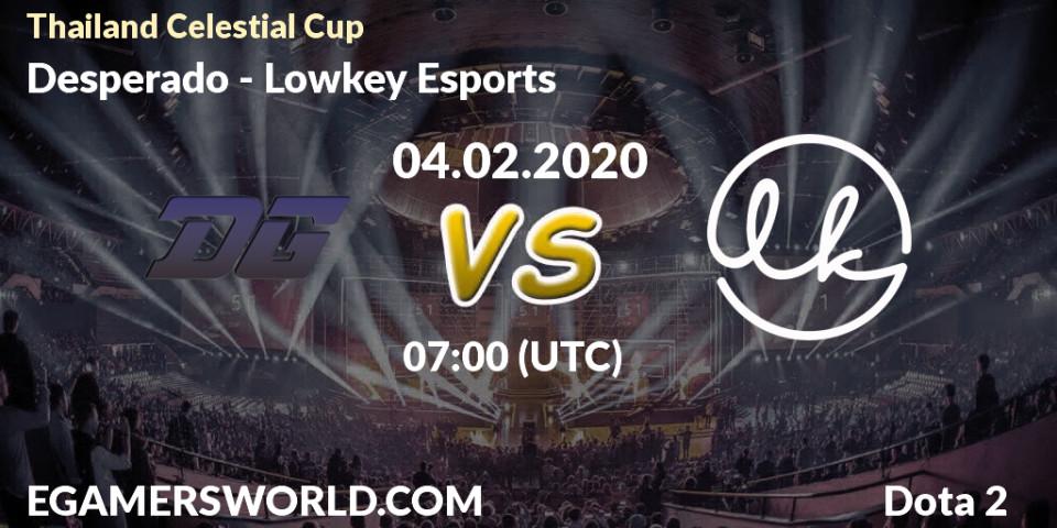Desperado - Lowkey Esports: прогноз. 04.02.2020 at 07:39, Dota 2, Thailand Celestial Cup