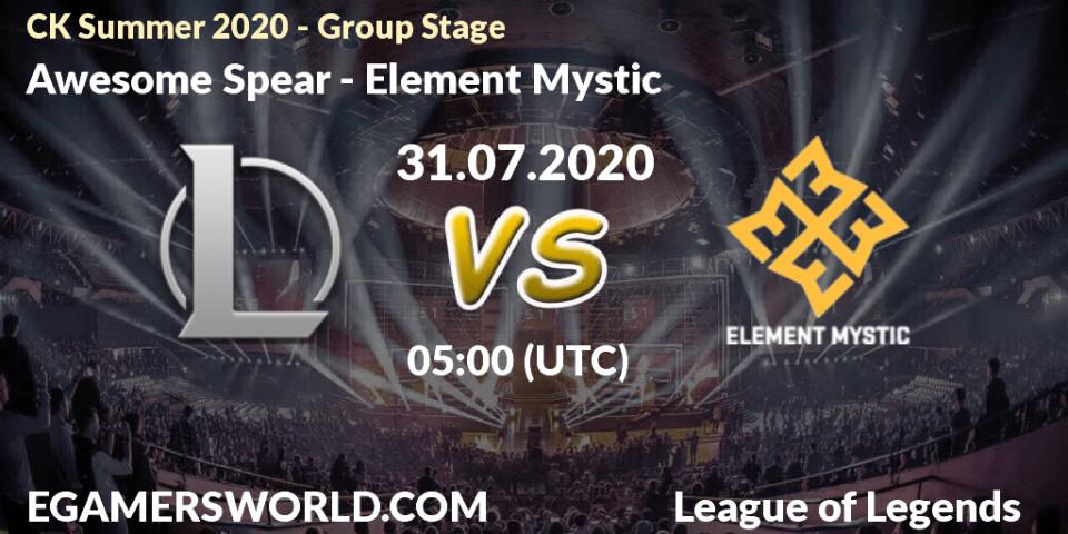 Awesome Spear - Element Mystic: прогноз. 31.07.20, LoL, CK Summer 2020 - Group Stage