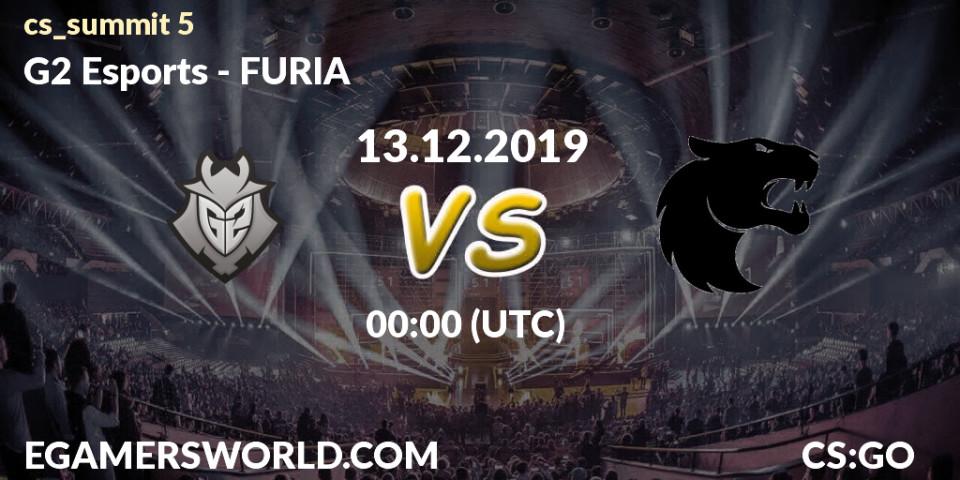 G2 Esports - FURIA: прогноз. 13.12.2019 at 01:45, Counter-Strike (CS2), cs_summit 5