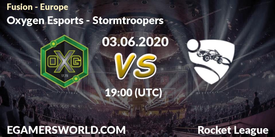 Oxygen Esports - Stormtroopers: прогноз. 03.06.2020 at 19:00, Rocket League, Fusion - Europe
