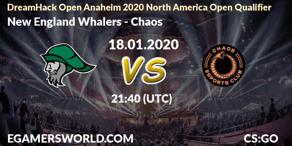 New England Whalers - Chaos: прогноз. 18.01.2020 at 21:50, Counter-Strike (CS2), DreamHack Open Anaheim 2020 North America Open Qualifier