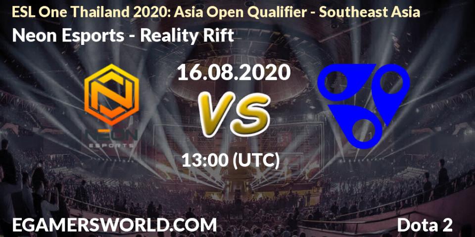 Neon Esports - Reality Rift: прогноз. 16.08.20, Dota 2, ESL One Thailand 2020: Asia Open Qualifier - Southeast Asia