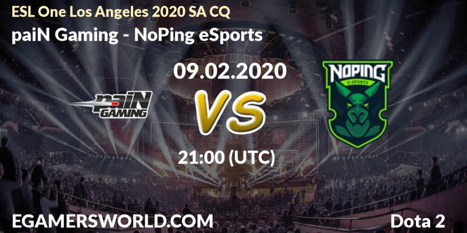 paiN Gaming - NoPing eSports: прогноз. 09.02.2020 at 22:10, Dota 2, ESL One Los Angeles 2020 SA CQ