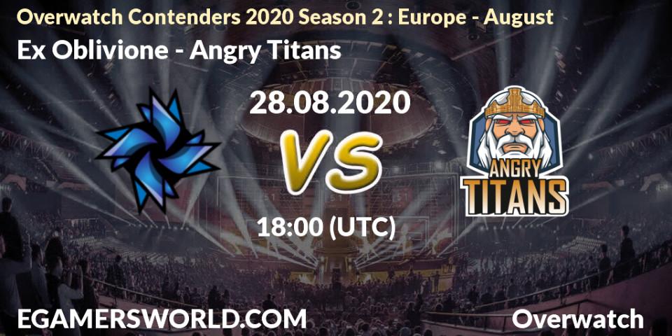 Ex Oblivione - Angry Titans: прогноз. 28.08.20, Overwatch, Overwatch Contenders 2020 Season 2: Europe - August