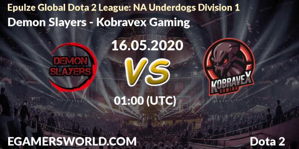 Demon Slayers - Kobravex Gaming: прогноз. 18.05.2020 at 00:26, Dota 2, Epulze Global Dota 2 League: NA Underdogs Division 1