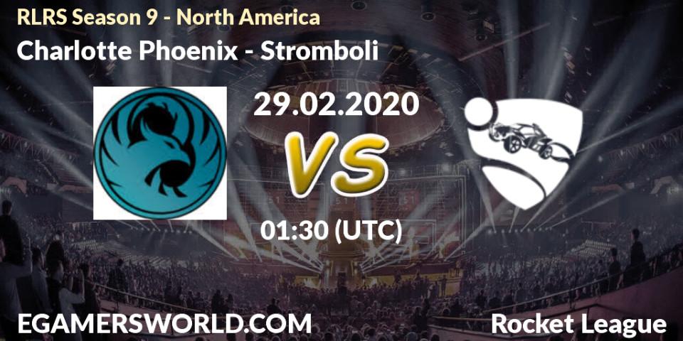 Charlotte Phoenix - Stromboli: прогноз. 29.02.2020 at 01:30, Rocket League, RLRS Season 9 - North America