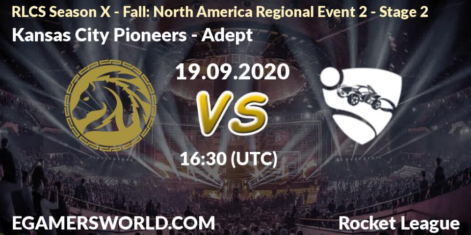 Kansas City Pioneers - Adept: прогноз. 19.09.2020 at 16:30, Rocket League, RLCS Season X - Fall: North America Regional Event 2 - Stage 2
