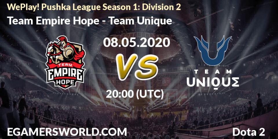 Team Empire Hope - Team Unique: прогноз. 08.05.20, Dota 2, WePlay! Pushka League Season 1: Division 2