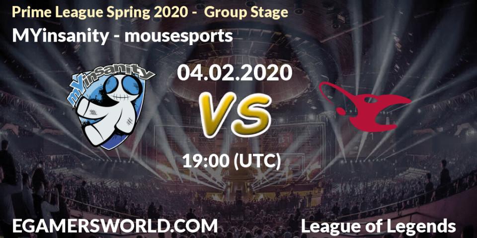 MYinsanity - mousesports: прогноз. 04.02.2020 at 19:00, LoL, Prime League Spring 2020 - Group Stage