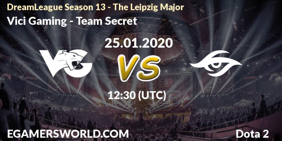 Vici Gaming - Team Secret: прогноз. 25.01.2020 at 13:29, Dota 2, DreamLeague Season 13 - The Leipzig Major