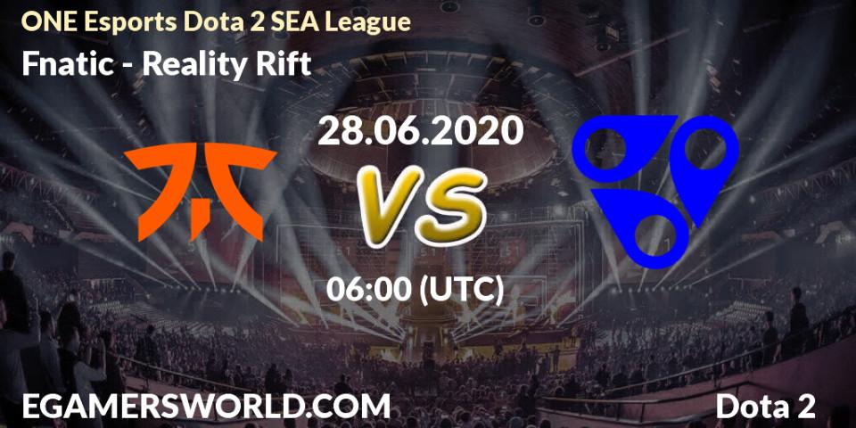 Fnatic - Reality Rift: прогноз. 28.06.2020 at 06:03, Dota 2, ONE Esports Dota 2 SEA League
