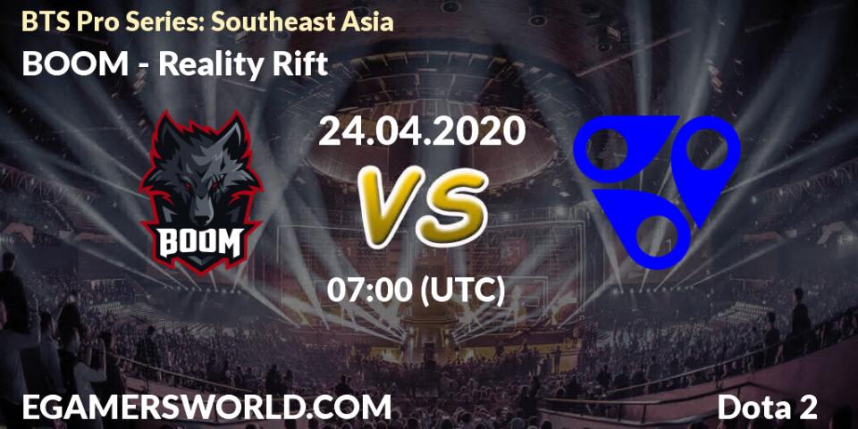 BOOM - Reality Rift: прогноз. 24.04.2020 at 07:00, Dota 2, BTS Pro Series: Southeast Asia