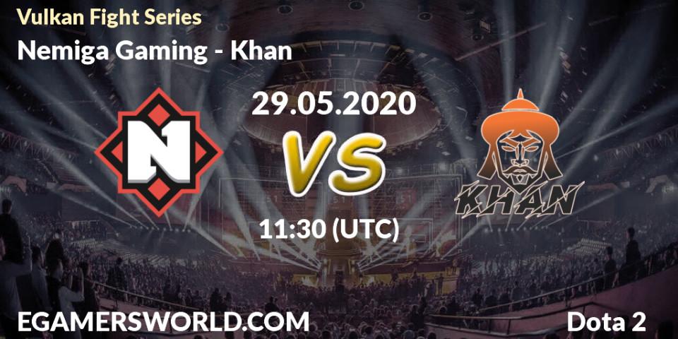 Nemiga Gaming - Khan: прогноз. 29.05.2020 at 11:40, Dota 2, Vulkan Fight Series