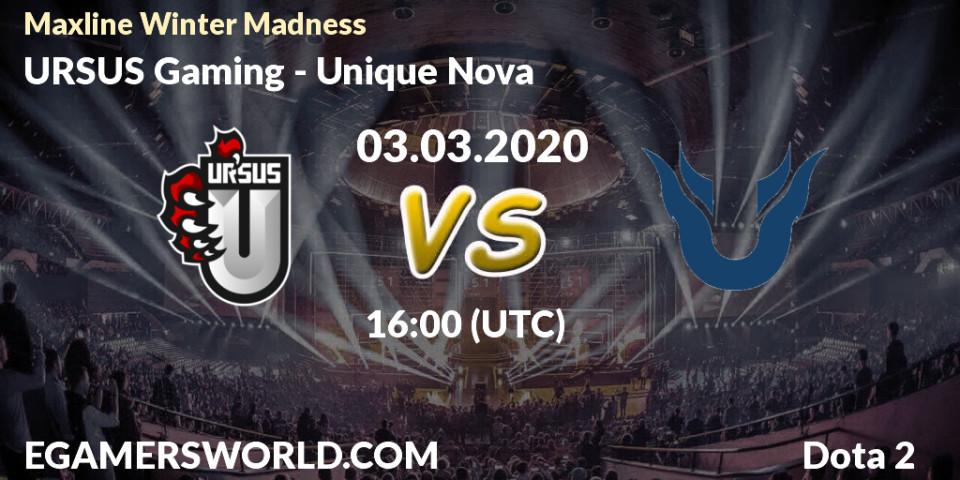 URSUS Gaming - Unique Nova: прогноз. 03.03.2020 at 16:39, Dota 2, Maxline Winter Madness