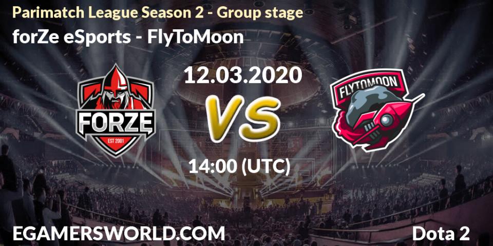 forZe eSports - FlyToMoon: прогноз. 12.03.20, Dota 2, Parimatch League Season 2 - Group stage