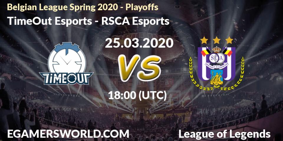 TimeOut Esports - RSCA Esports: прогноз. 25.03.20, LoL, Belgian League Spring 2020 - Playoffs