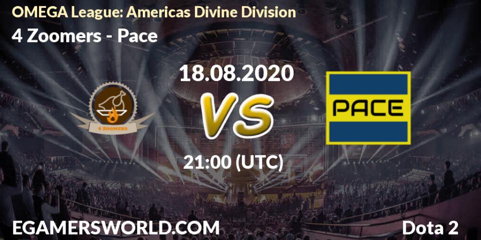 4 Zoomers - Pace: прогноз. 18.08.2020 at 21:01, Dota 2, OMEGA League: Americas Divine Division