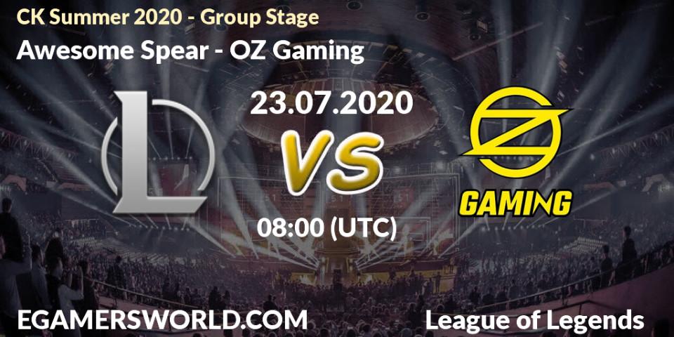 Awesome Spear - OZ Gaming: прогноз. 23.07.2020 at 08:00, LoL, CK Summer 2020 - Group Stage