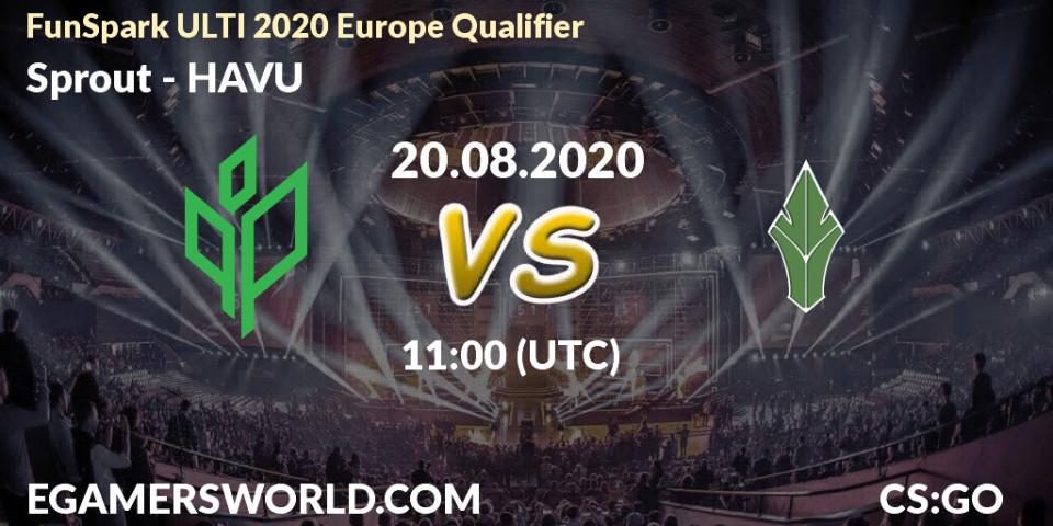 Sprout - HAVU: прогноз. 20.08.2020 at 11:00, Counter-Strike (CS2), FunSpark ULTI 2020 Europe Qualifier
