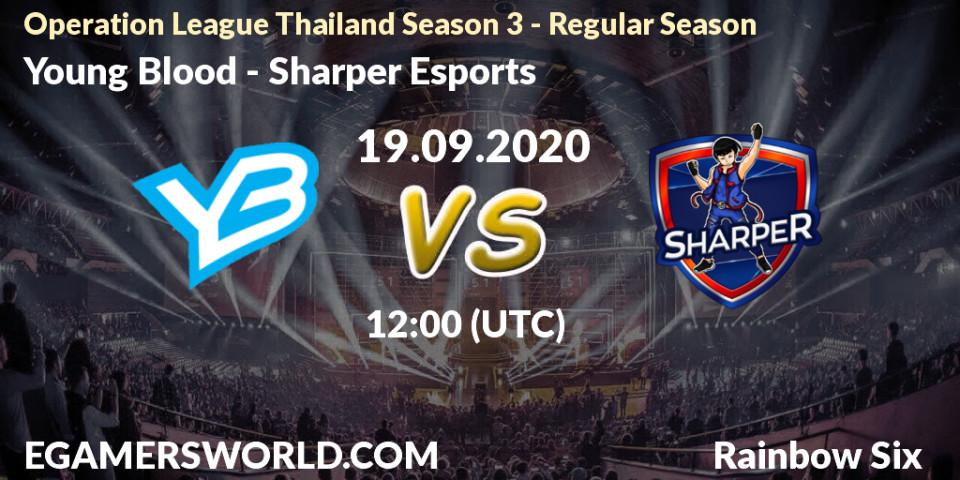 Young Blood - Sharper Esports: прогноз. 19.09.2020 at 12:00, Rainbow Six, Operation League Thailand Season 3 - Regular Season