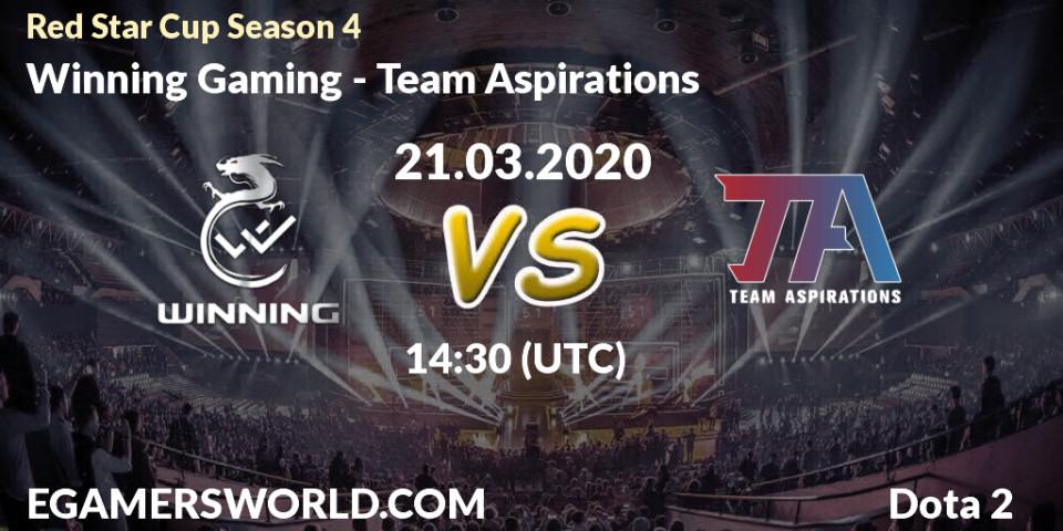 Winning Gaming - Team Aspirations: прогноз. 21.03.2020 at 13:06, Dota 2, Red Star Cup Season 4
